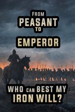A Time of Tigers - From Peasant to Emperor