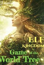 Elf Kingdom: Game of the World Tree