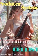 Producer System: My Girlfriend is a Cellist