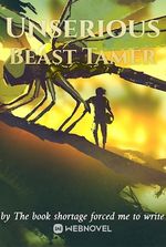 Unserious Beast Tamer